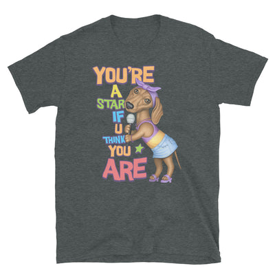 Cute Doxie Dog on You're A Star Dachshund Unisex T-Shirt