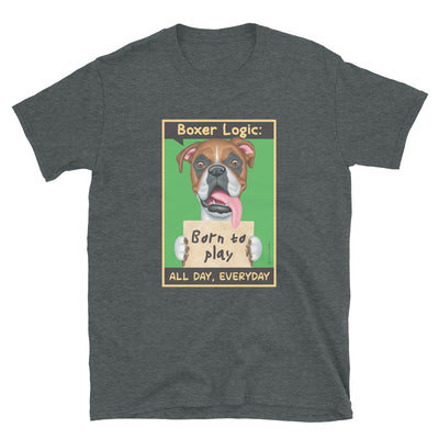 Funny and cute boxer dog on a Boxer Logic Unisex T-Shirt