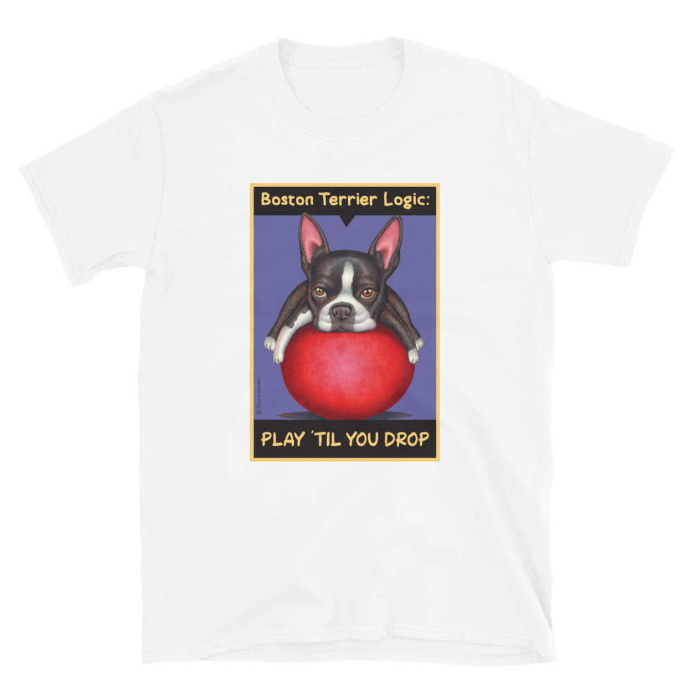Funny and cute black and white Boston terrier Dog on a red ball on a Boston Terrier Logic Unisex T-Shirt
