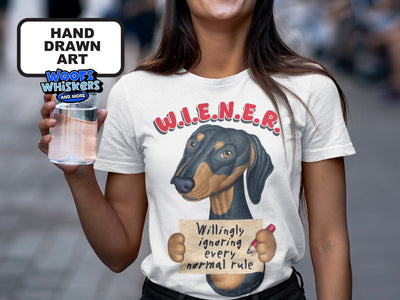 Wiener Dog Willingly Ignoring Every Normal Rule Shirt