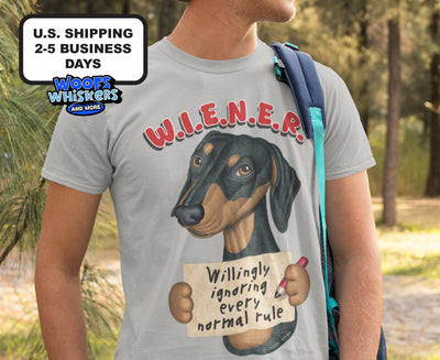 W.I.E.N.E.R. Willingly Ignoring Every Normal Rule T-shirt