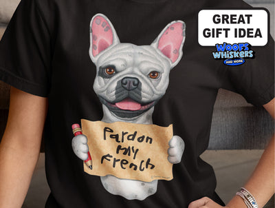 Pardon My French Bulldog Graphic T-Shirt Great Gift Idea