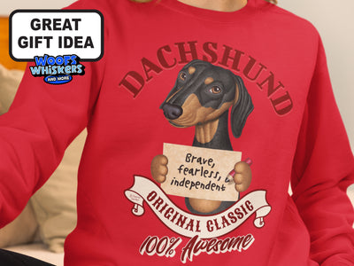 Dachshund Brave Fearless Independent 100% Awesome Product