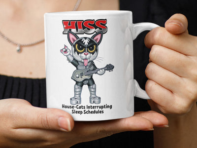 HISS House-Cats Interrupting Sleep Schedules mug