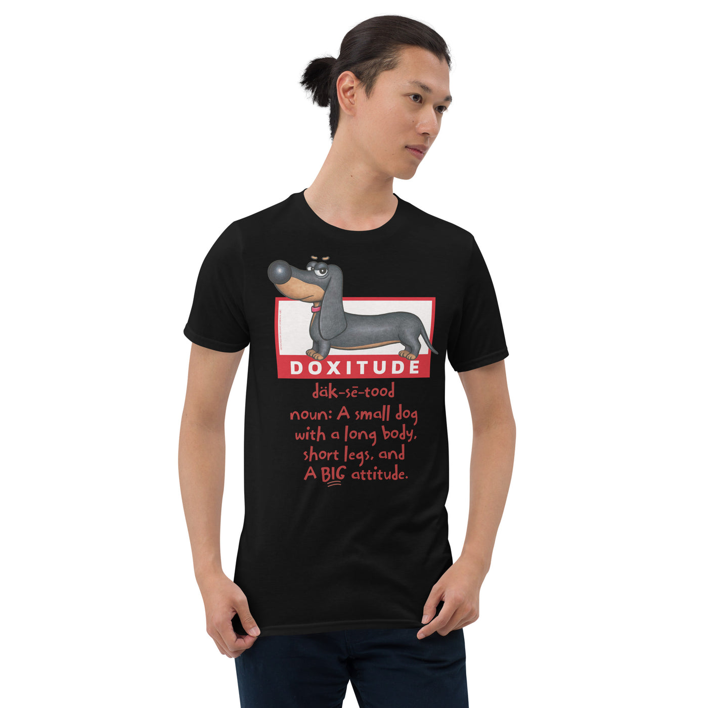 Cute Funny Doxie Dachshund Attitude Unisex T-Shirt