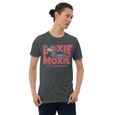 Funny Cute Doxie Moxie Dachshund Dog Unisex T-Shirt