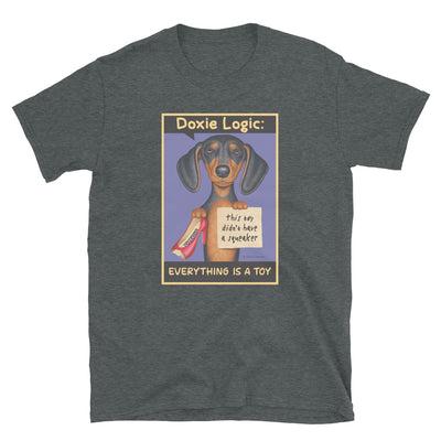 Funny Doxie dog with a new toy without a squeaker on a Dachshund Logic Unisex T-Shirt