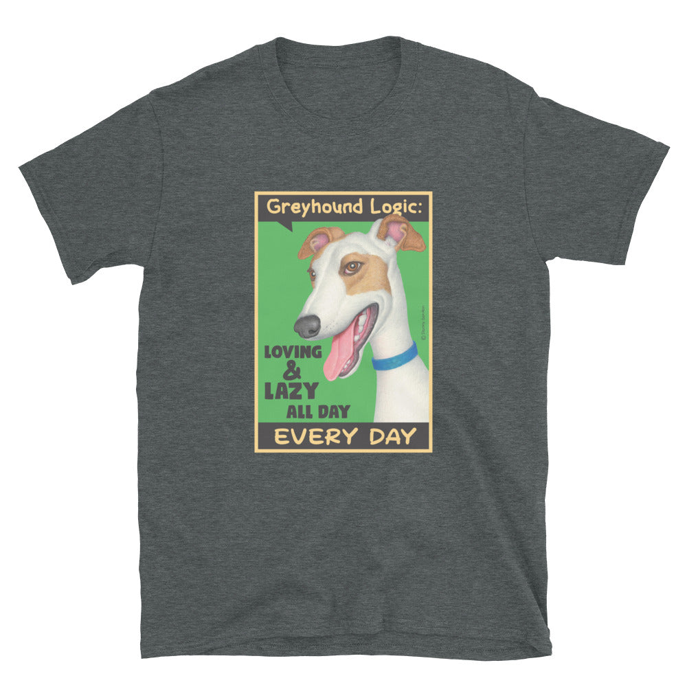 Funny and fast greyhound dog on a Greyhound Logic Unisex T-Shirt