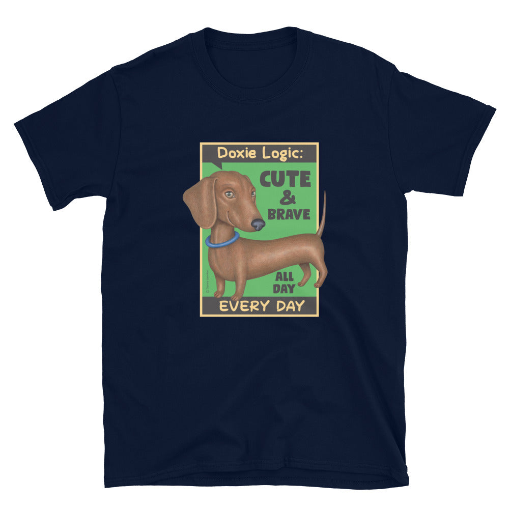 Cute Red Doxie Dog posing cutely and funny on a Dachshund Logic Unisex T-Shirt