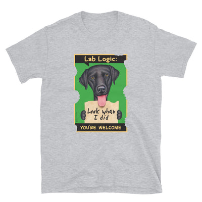 Funny black lab labrador retriever on a Lab Logic Unisex T-Shirt
