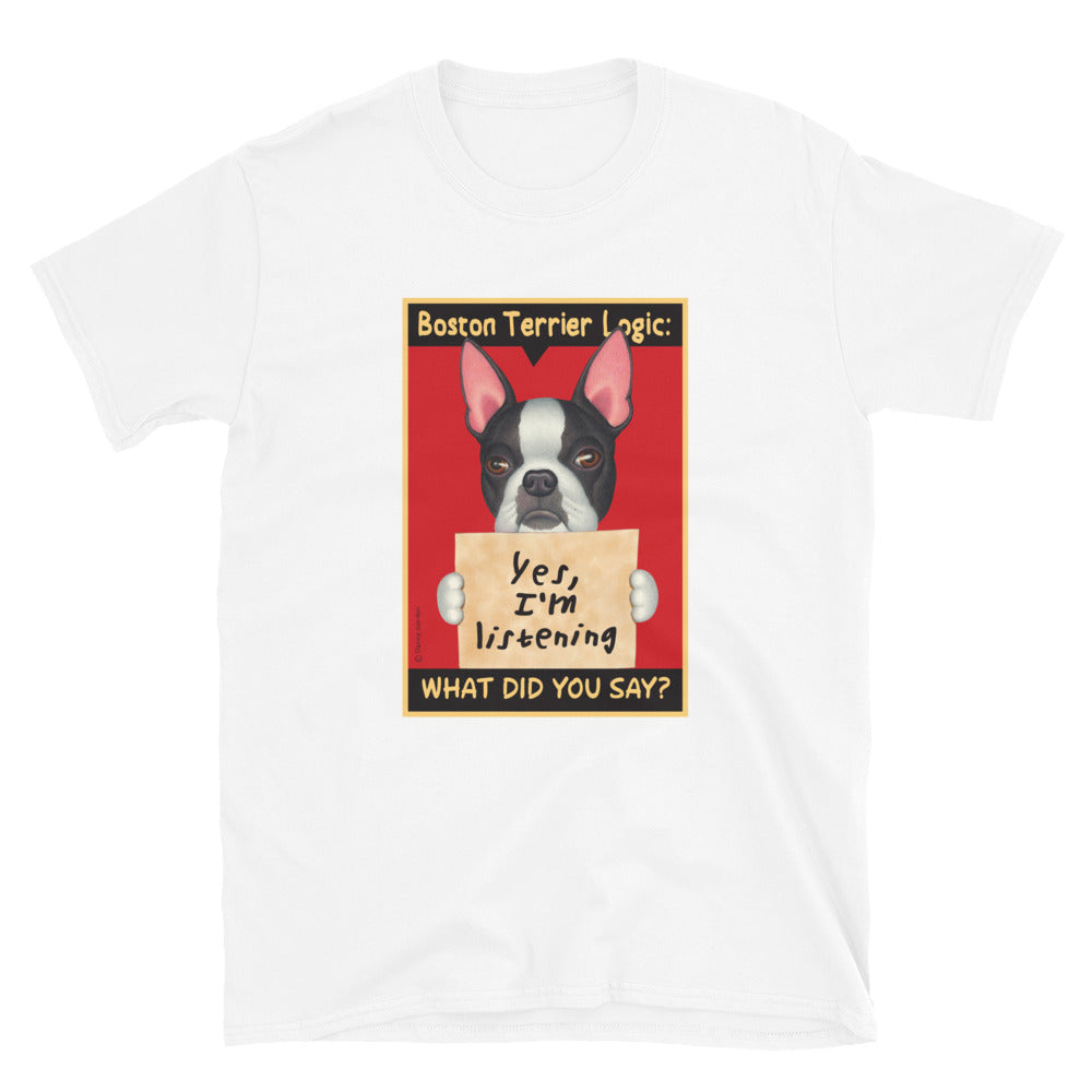 Cute and funny black and white Boston Terrier dog on a Boston Terrier Logic Unisex T-Shirt