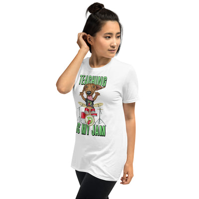 Cute Doxie Dog playing drums with Teaching is my Jam Unisex T-Shirt